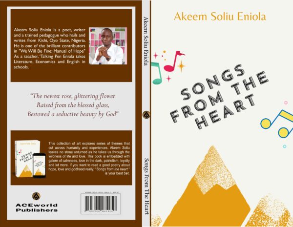 Songs from the heart by Akeem Soliu Eniola