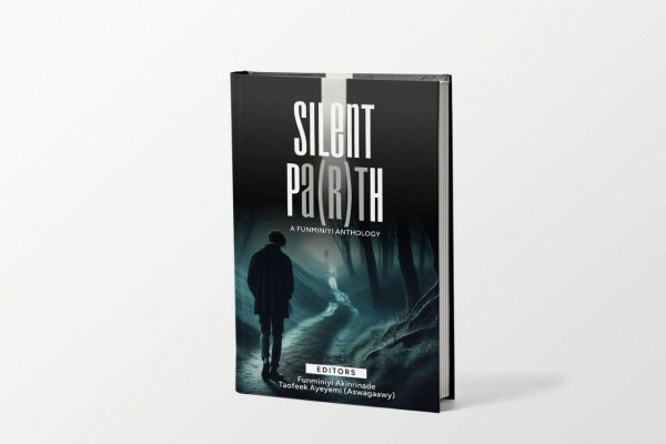 Silent Pa(r)th: A Funminiyi Anthology