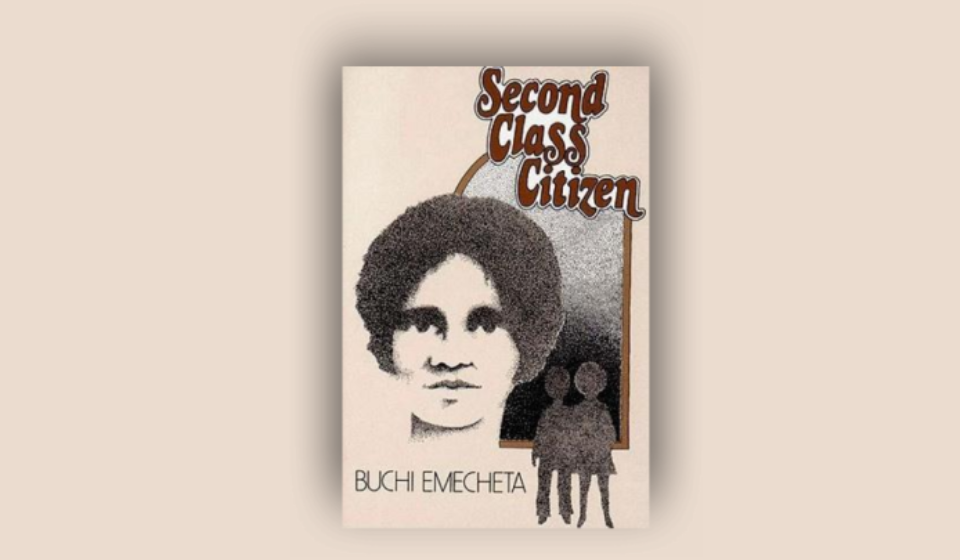 Second Class Citizen by Buchi Emecheta