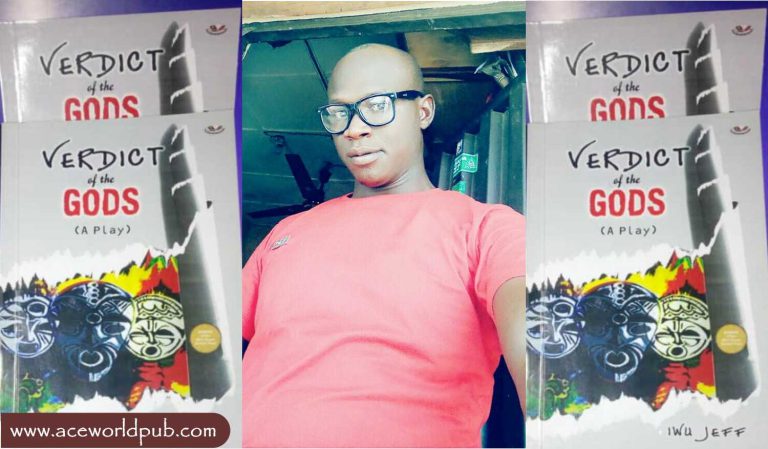 Review Of Iwu Jeff's Verdict Of The Gods By Ilegbemi Idowu Joshua