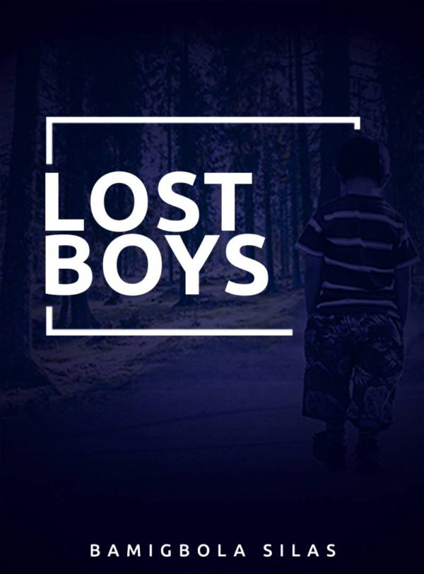 Lost Boys by Bamigbola Silas