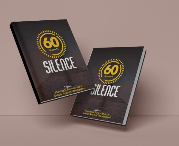 60 Seconds Silence, Edited by Akinrinade Funminiyi Isaac & Taofeek Ayeyemi - Image 2