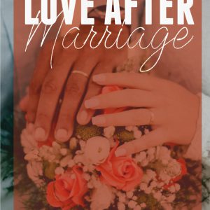 I Found Love After Marriage by Ajenifuja Damilola