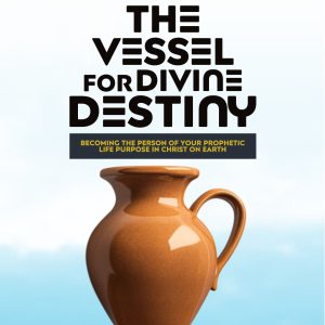 The Vessel for Divine Destiny by Godwill Modibo