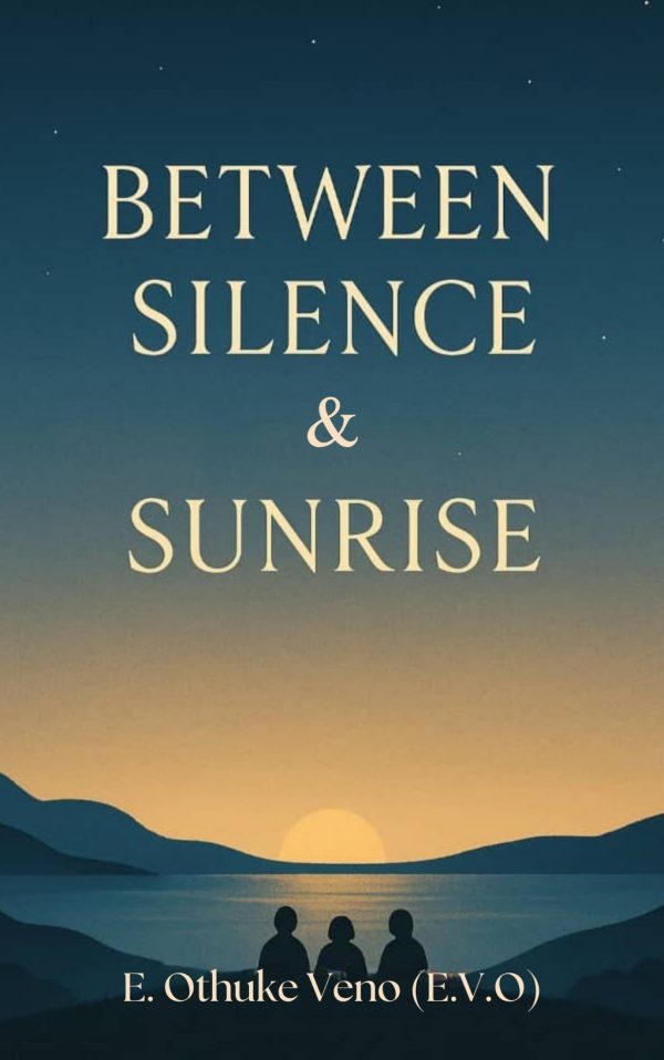 Between Silence and Sunrise by Edhereveno Othuke Veno