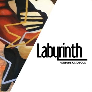 Labyrinth by Fortune Omosola