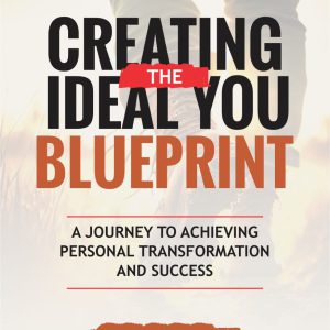 Creating the Ideal You Blueprint by Christie Oloko