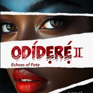 Odíderé II by Tobiloba Afolayan